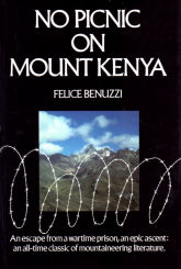 No Picnic on Mount Kenya - edizione Patrick Stephens Ltd Wellingborough - UK - 1989